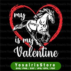 My Horse Is My Valentine's Day Png, Horse Love Heart Valentines Day Png,  Funny Gift For Valentine, Png Files for SUBLIM