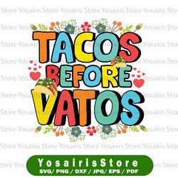 funny valentines day tacos before vatos svg, happy valentines day svg, western valentines, sublimation design
