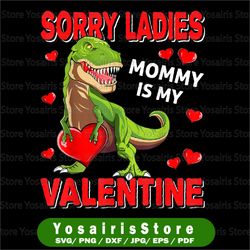 Boys Valentines Day Png, Sorry Mommy Is My Valentine Png, Boys Valentine Png, Valentines Day Png, Digital Download
