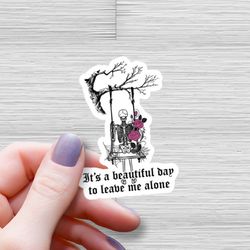 leave me alone waterproof glossy sticker, skeleton stickers, halloween vinyl sticker, sarcastic sticker