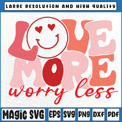 love more worry less svg, smile face heart eyes svg, valentine's day svg, valentine day, digital download