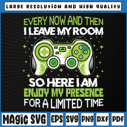 Funny Video Games Every Now And Then I Leave My Room Gaming Svg, Valentine Day, Digital Download