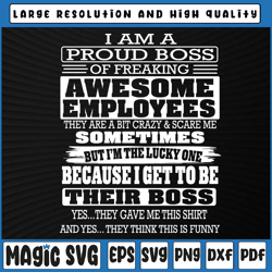 i am a proud boss of freaking awesome employees svg, valentine quote funny, valentine day, digital download
