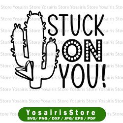 valentines day, stuck on you svg design, socuteappliques, cute cactus svg, valentines day clipart, valentine svg