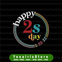 happy 2s day svg, twosday tuesday february, twosday 2022 svg, twos day teacher svg