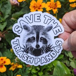 save the trash pandas sticker, raccoon decal
