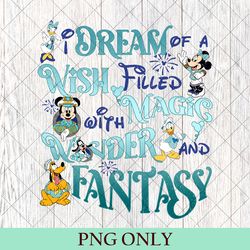 i dream of a wish filled with magic wonder and fantasy, disney cruise png, wonder wish dream fantasy png, disney cruise