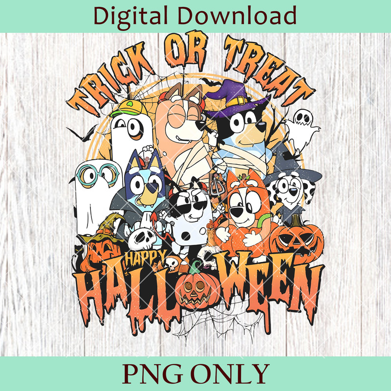 Bluey Halloween Trick Or Treat PNG Retro Spooky Halloween PNG Retro Pumpkin Witch Family Matching PNG Halloween PNG 0