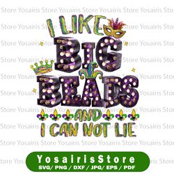 Mardi Gras 2022 I Like Big Beads And I Can Not Lie PNG, Mardi Gras Png Files, Louisiana Png , Mardi Gras Light Png ,