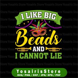 png file - mardi gras 2022 - i like big beads and i can not lie png, digital download, printable