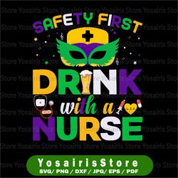 mardi gras nurse png| nursing| safety first drink with a nurse sublimations