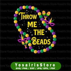 mardi gras svg, throw me the beads svg, mardi gras beads svg