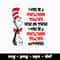 Dr Seuss Svg Bundle, Funny Dr Seuss Quote Svg, Dr Seuss Svg, Thing Svg, Cute Cat Svg, Teacher Svg, Svg File For Cricut DR128.jpg