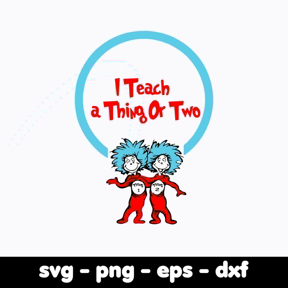 Dr Seuss Svg Bundle, Funny Dr Seuss Quote Svg, Dr Seuss Svg, Thing Svg, Cute Cat Svg, Teacher Svg, Svg File For Cricut DR130.jpg