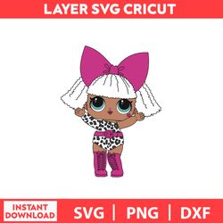LOL Dolls Diva Supprise Series Doll Of The LOL Svg, Png, Dxf Digital File.