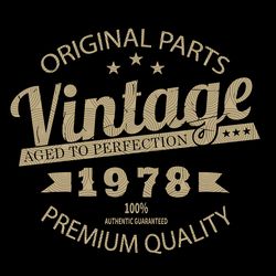 vintage 1978 svg, birthday for 1978 svg, aged to perfection, happybirthday svg, birthday card png, gift for mom birtday