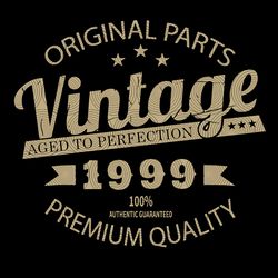 vintage 1999 svg, birthday for 1999 svg, aged to perfection, happybirthday svg, birthday card png, gift for mom birtday