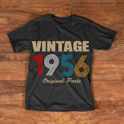 vintage 1956 original parst svg, birthday original parst svg, aged to perfection, limited birthday gift idea, vintage