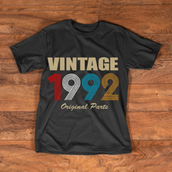 vintage 1992 original parst svg, birthday original parst svg, aged to perfection, limited birthday gift idea, vintage