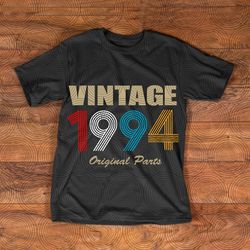 vintage 1994 original parst svg, birthday original parst svg, aged to perfection, limited birthday gift idea, vintage