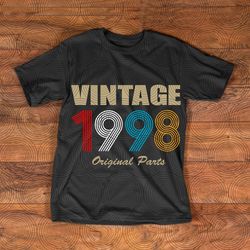 vintage 1998 original parst svg, birthday original parst svg, aged to perfection, limited birthday gift idea, vintage