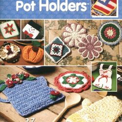 Digital Crochet Patterns Ultimate Book of Pat Holders