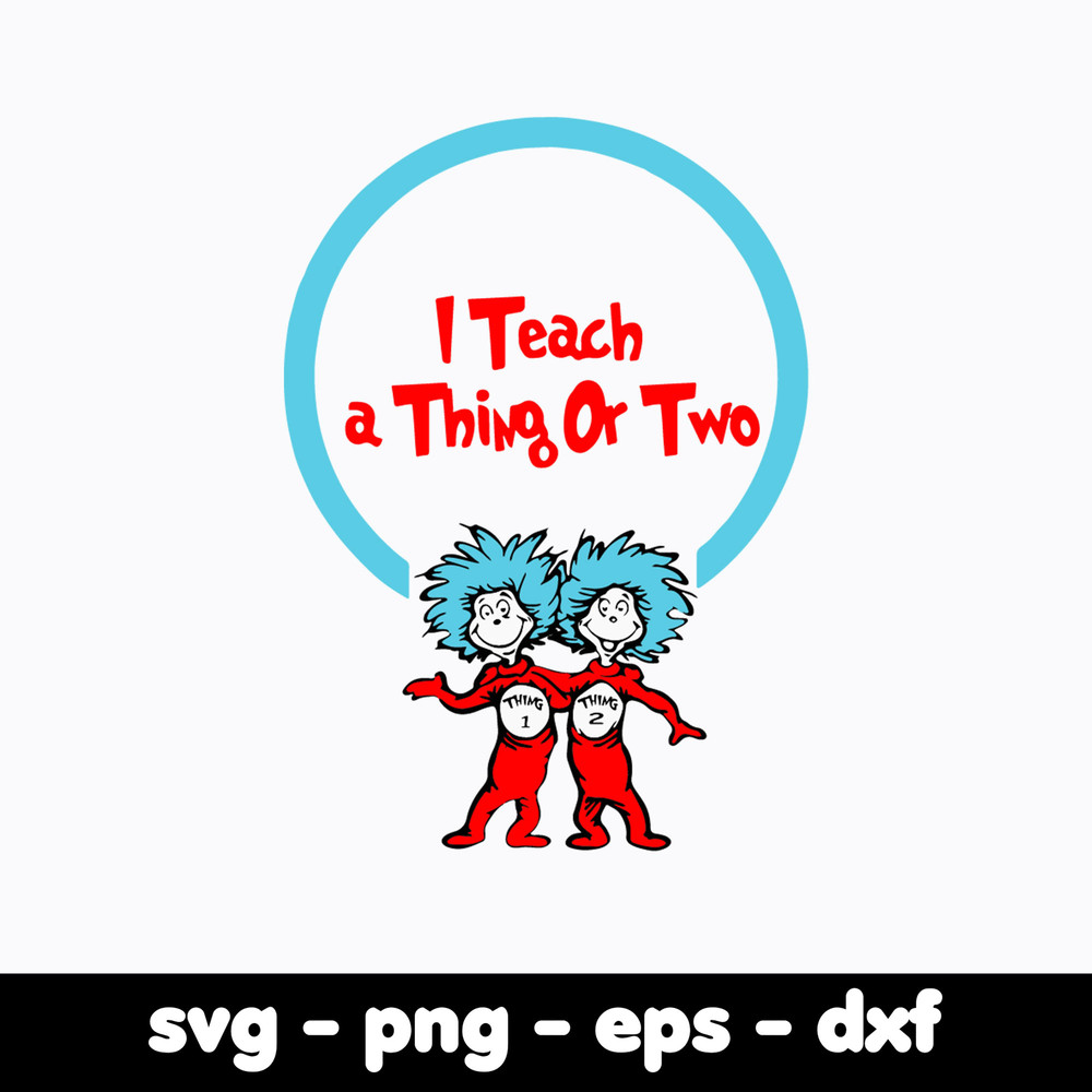Dr Seuss Svg Bundle, Funny Dr Seuss Quote Svg, Dr Seuss Svg, Thing Svg, Cute Cat Svg, Teacher Svg, Svg File For Cricut DR130.jpg