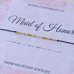 MAID OF HONOR morse code bracelet, Bridesmaid gifts, Maid f Honor Proposal, Girls party small gift, Wedding Favors