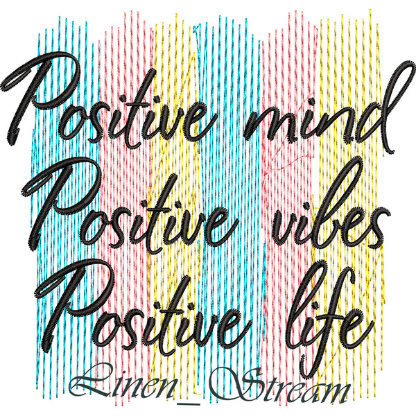 Positive mind positive vibes positive life 2.jpg