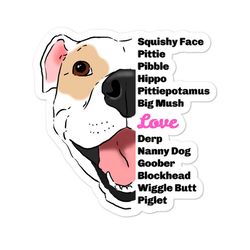 cute pitbull sticker, pitbull lover sticker, pittie sticker, funny pitbull names, funny dog sticker