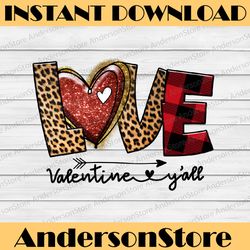 valentines png, love valentines yall sublimation design download, love png, leopard valentines png, love valentines