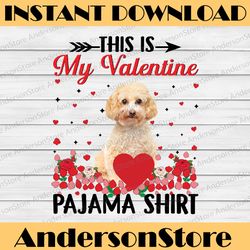 this is my valentine pajama png, funny dog, dog lovers gift, funny valentine day png