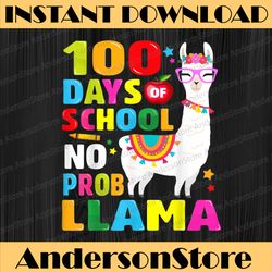 100 days of school no probllama llama happy 100th day 100th day png