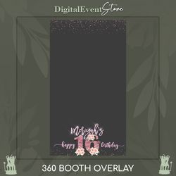 360 photobooth 16th birthday pink flowers party overlay video booth slomo touchpix girl pink bday 360 template sweet 16