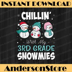 chillin' with my 3rd grade snowmies 100th day of school png
