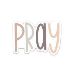 pray sticker | christian stickers | faith decals & gifts | prayer sticker