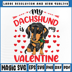 my dachshund is my valentine dog love dog svg, dachshund valentine svg, valentine day, digital download