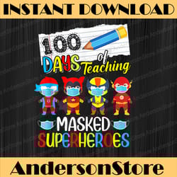 100 days of teaching masked superheroes virtual teacher png