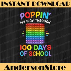 poppin my way through 100 days funny 100th day of school kid png