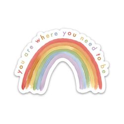 rainbow sticker | inspirational quote sticker | waterproof vinyl decals