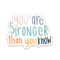 self care sticker | self love quote | you are stronger than you know sticker