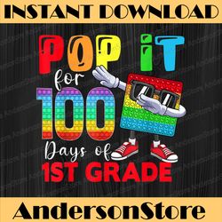 happy 100 days of school 1st grade 100th day pop it png