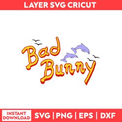 Bad Bunny Nevirata Svg, Bad Bunny Bundle Svg , Png, Pdf, Dxf digital file.