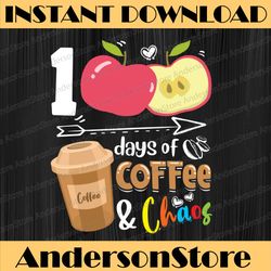 100 days of coffee & chaos - 100th day school teacher png