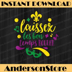 let the good times roll mardi gras parade masquerade party mardi gras festival, louisiana party, happy mardi gras png