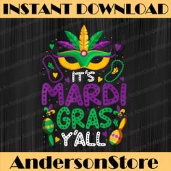 its mardi gras yall mardi gras party mask costume mardi gras festival, louisiana party, happy mardi gras png