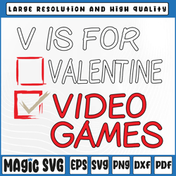 v is for video games funny gamer valentines day svg, boy valentine's day svg, valentine day, digital download