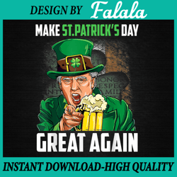 make st patricks day great again png, funny president drinking in st patrick's day, patrick day png, digital download