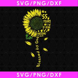 blessed by god 55 years of being awesome digital file, sunshine birthday svg, sunflower 1965 svg, 1965 birthday svg, png