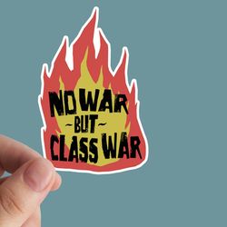 no war but class war sticker, anticapitalism, socialist, vinyl stickers